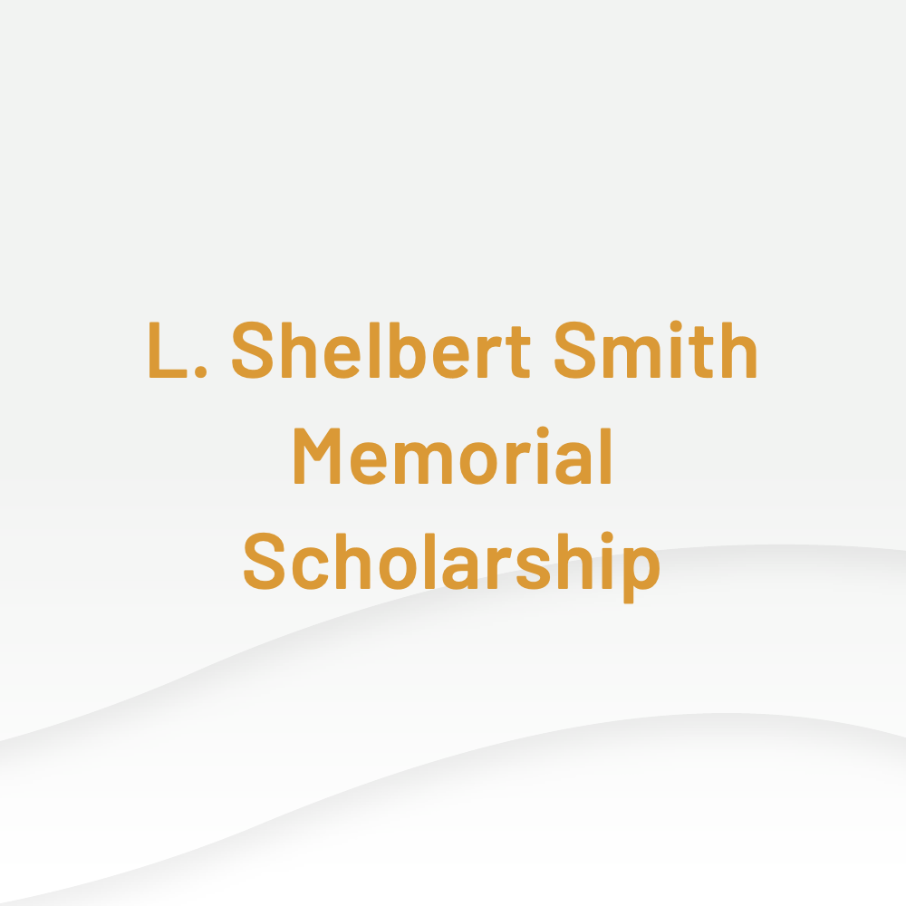 L Shelbert Smith Memorial Scholarship