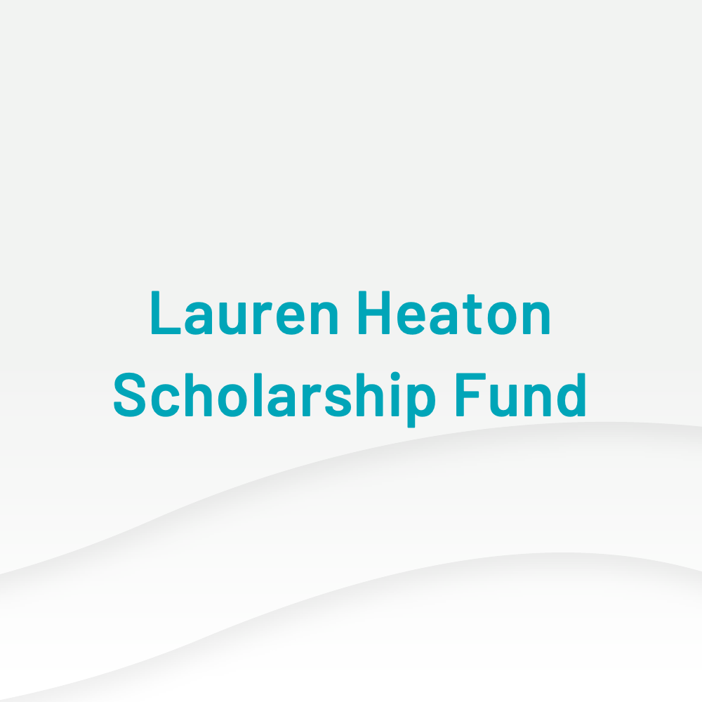 Lauren Heaton Scholarship Fund