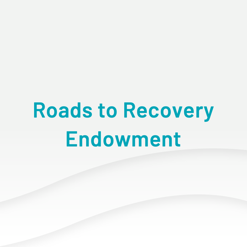 Roads to Recovery Endowment