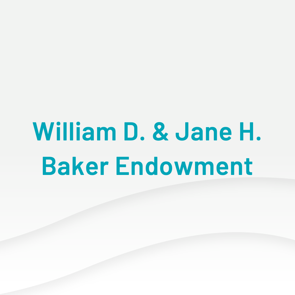 William and Jane Baker Endowment