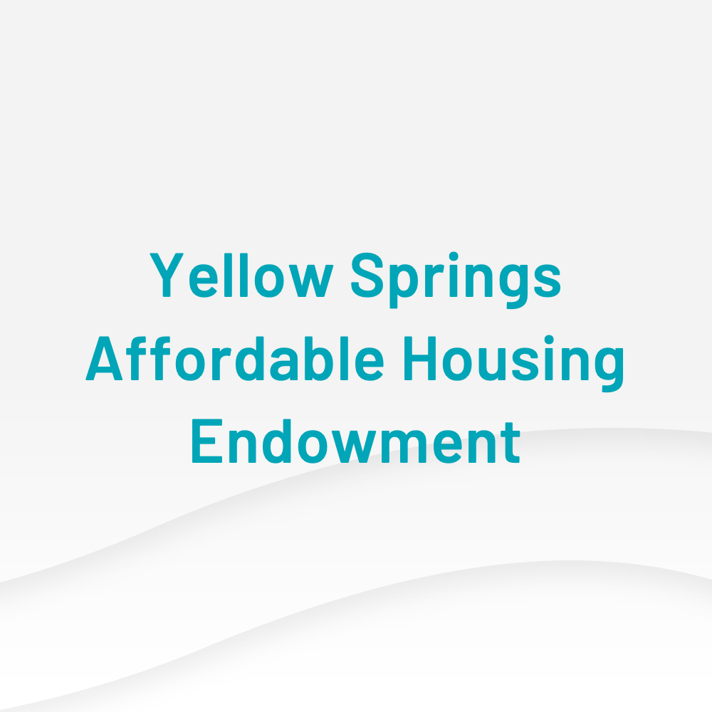 Yellow Springs Affordable Housing Endowment