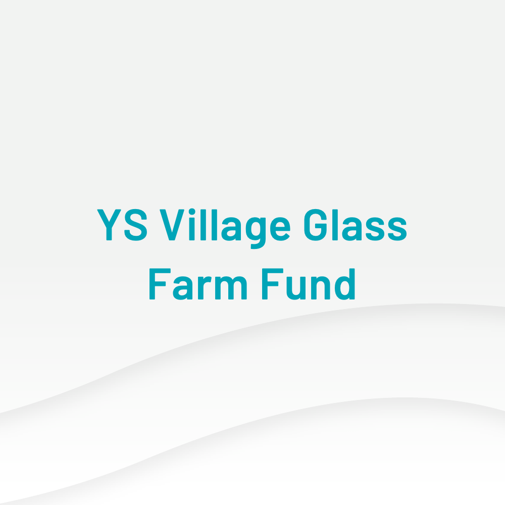 YS Village Glass Farm