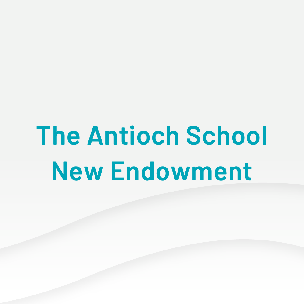 Antioch School New Endowment